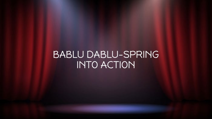 Bablu Dablu-Spring Into Action on JioTV