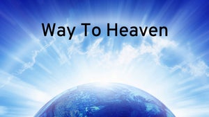 Way To Heaven on Subhavartha TV - past program