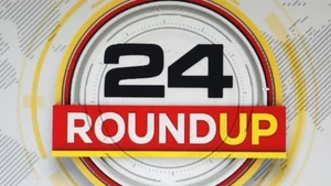 24 Round Up on Twenty Four News - past program