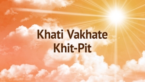 Khati Vakhate Khit-Pit on Dada Bhagwan Foundation Gujarati - past program