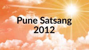 Pune Satsang 2012 on Dada Bhagwan Foundation - past program