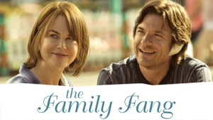 Family Fang on Movies Now HD