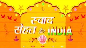 Swad Sehat Aur India on DD Kisan - past program