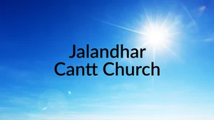 Jalandhar Cantt Church on Prarthana Bhawan - past program