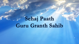 Sehaj Paath Guru Granth Sahib on Chardikla Time TV