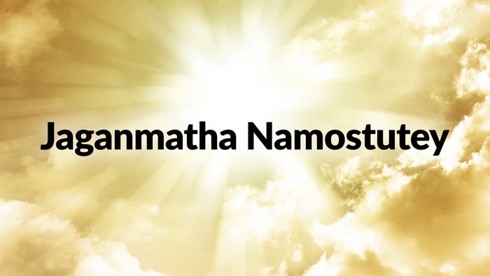 Jaganmatha Namostutey on JioTV