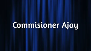 Commisioner Ajay on Raj Digital Plus - past program