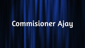 Commisioner Ajay on Raj Digital Plus - past program