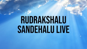 Rudrakshalu Sandehalu Live on Bhakti TV