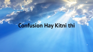 Confusion Hay Kitni thi on Dada Bhagwan Foundation - past program