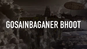 Gosainbaganer Bhoot on Colors Bangla Cinema - past program