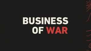 Business of War on AL Jazeera - past program