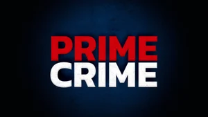 Prime Crime on Prime News - past program