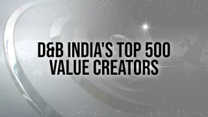 D&B India's Top 500 Value Creators on ET Now