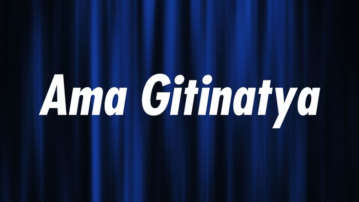 Ama Gitinatya on JioTV