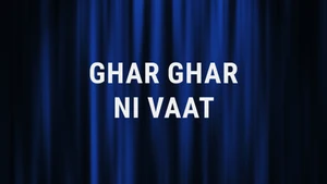 Ghar Ghar Ni Vaat on Colors Gujarati Cinema - past program