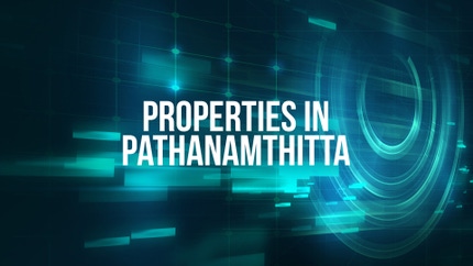 Properties In Pathanamthitta on Propex TV
