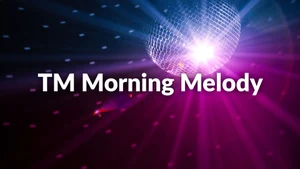 TM Morning Melody on Tarang Music - past program