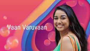 Vaan Varuvaan Episode 2 on Thanthi One - future program
