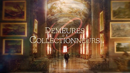 Demeures de collectionneurs on TV5 Monde