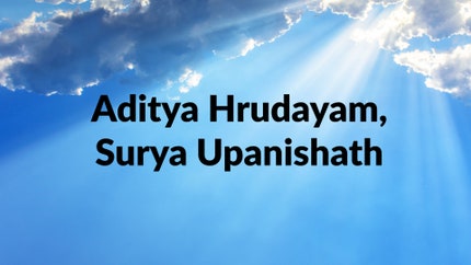 Aditya Hrudayam, Surya Upanishath on Hindu Dharmam