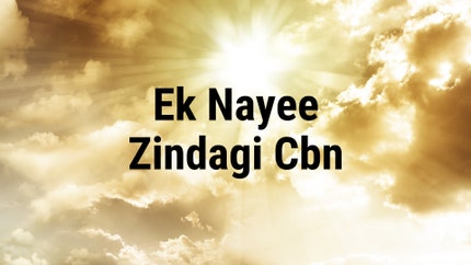Ek Nayee Zindagi Cbn on Prarthana Bhawan
