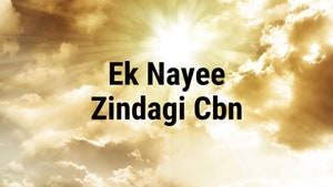 Ek Nayee Zindagi Cbn on Prarthana Bhawan - past program