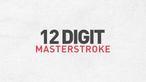 12 Digit Master Stroke on Epic