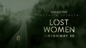 Lost Women of Highway 20 on Investigation Discovery - past program