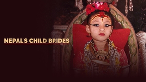 Nepal's Child Brides on DocuBay - past program