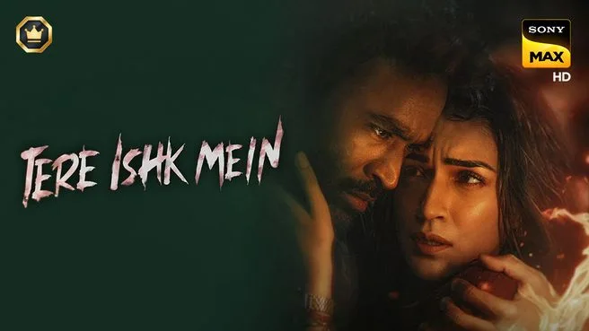 Tere Ishk Mein on Sony Max HD
