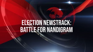 Election Newstrack: Battle For Nandigram on India Today - past program