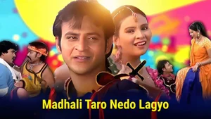 Madhali Taro Nedo Lagyo on Colors Gujarati Cinema - past program