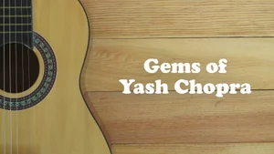 Gems of Yash Chopra on YRF Music