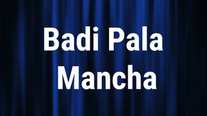 Badi Pala Mancha on Prarthana Life - past program