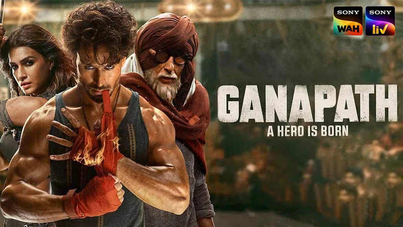 Ganapath: A Hero is Born on Sony Wah