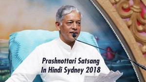 Prashnottari Satsang In Hindi Sydney 2018 on Dada Bhagwan Foundation - past program