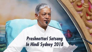 Prashnottari Satsang In Hindi Sydney 2018 on Dada Bhagwan Foundation - past program
