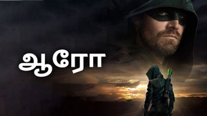 Watch Arrow Live : Streaming on D Tamil on JioTV