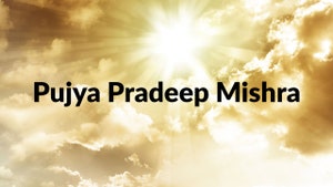 Pujya Pradeep Mishra on Aastha