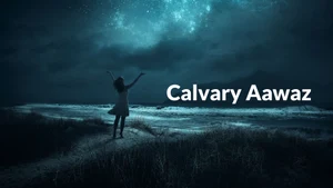 Calvary Aawaz on Shubhsandesh TV - past program