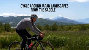 CYCLE AROUND JAPAN Landscapes from the Saddle on NHK World Japan - past program