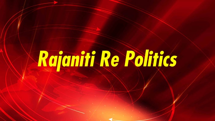 Rajaniti Re Politics on JioTV