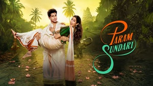 Param Sundari on Sony Max HD - past program