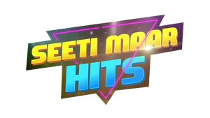 Seeti Maar Hits on Kadak Hits