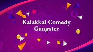 Kalakkal Comedy Gangster on Jaya TV HD - past program