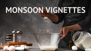 Monsoon Vignettes on Food Food - past program