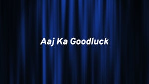 Aaj Ka Goodluck on Samachar Plus - live program