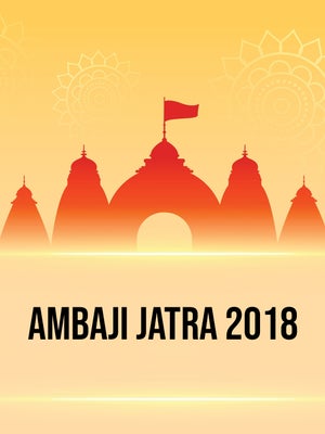 Ambaji Jatra 2018 on Dada Bhagwan Foundation - past program