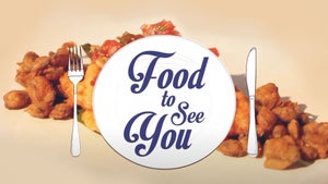 Food To See You! on Kappa TV - future program